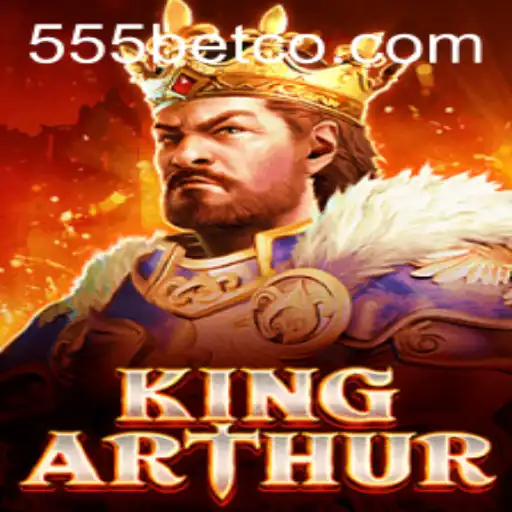 Descubra a Aventura Épica de KingArthur com 555bet