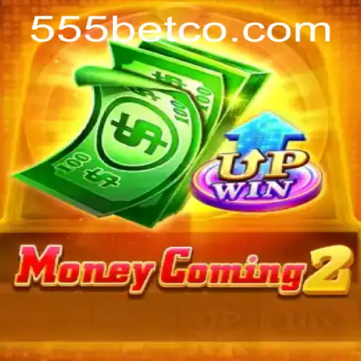 MoneyComing2: O Novo Fenômeno dos Jogos Online com 555bet