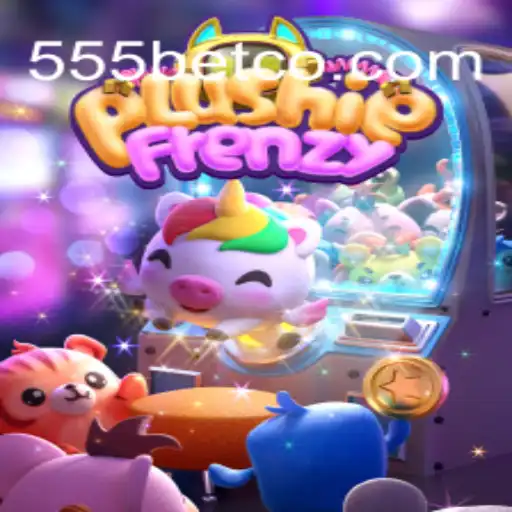 Explorando o Mundo Encantado de PlushieFrenzy: Entretenimento e Diversão com 555bet