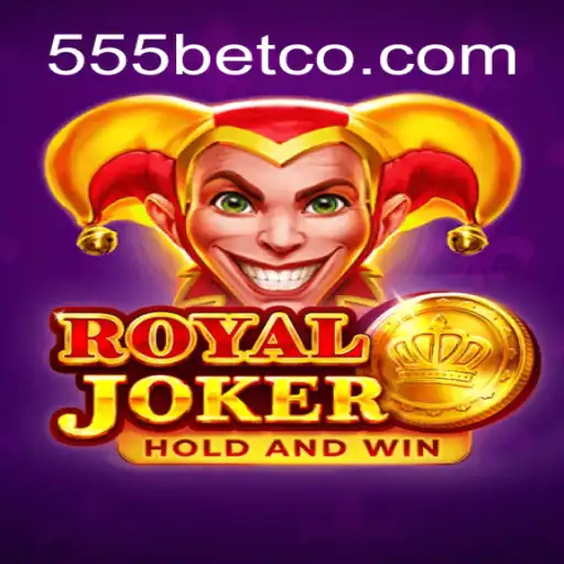 Explorando o Mundo do RoyalJoker e 555bet: Um Guia Completo